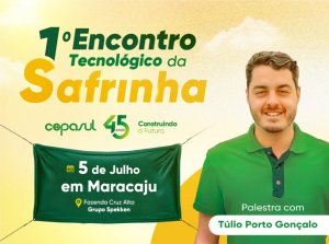 Confira a programação do 1º Encontro Tecnológico da Safrinha Copasul Maracaju 2023